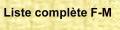 Liste compl�te de chansons par ordre alphab�tique F-M